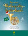 Uwe Sieblitz: Mein erstes Weihnachtsliederbuch für Horn, Buch