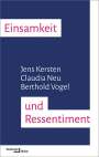 Jens Kersten: Einsamkeit und Ressentiment, Buch