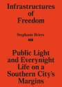 : Infrastructures of Freedom, Buch