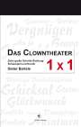 Dieter Bartels: Das Clowntheater 1 x 1, Buch