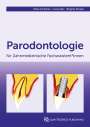 Peter Eickholz: Parodontologie für Zahnmedizinische Fachassistent*innen, Buch
