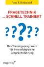 Vera F. Birkenbihl: Fragetechnik schnell trainiert, Buch