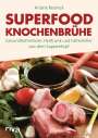 Ariane Resnick: Superfood Knochenbrühe, Buch