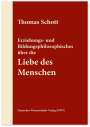 Thomas Schott: Erziehungs- und Bildungsphilosophisches über die Liebe des Menschen, Buch