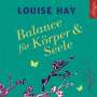 Louise Hay: Balance für Körper und Seele, CD