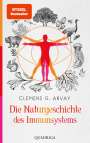 Clemens G. Arvay: Die Naturgeschichte des Immunsystems, Buch