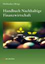 : Handbuch Nachhaltige Finanzwirtschaft, Buch