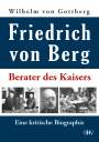 Wilhelm von Gottberg: Friedrich von Berg, Buch