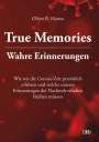 Oliver R. Harms: True Memories - Wahre Erinnerungen, Buch