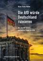 Klaus-Dieter Müller: Die AfD würde Deutschland ruinieren, Buch