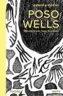 Gabriela Alemán: Poso Wells, Buch