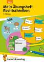 Christine Weideneder: Mein Übungsheft Rechtschreiben 3. Klasse, A5-Heft, Buch