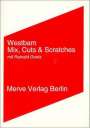Westbam: Mix, Cuts und Scratches mit Rainald Goetz, Buch