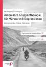 Steffen Bartholomes: Ambulante Gruppentherapie für Männer mit Depression, Buch