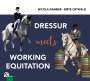 Nicola Danner: Dressur meets Working Equitation, Buch