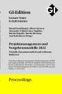 : GI Edition Proceedings Band 327 - Projektmanagement und Vorgehensmodelle 2022 (PVM 2022), Buch