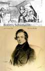Arnfried Edler: Robert Schumann und seine Zeit, Buch