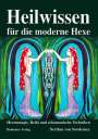 Nerthus von Norderney: Heilwissen für die moderne Hexe, Buch