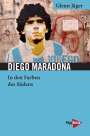 Glenn Jäger: Diego Maradona, Buch