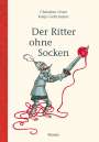 Christian Oster: Der Ritter ohne Socken, Buch