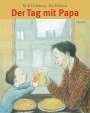 Bo R. Holmberg: Der Tag mit Papa, Buch