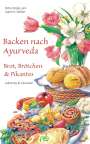 Petra Müller-Jani: Backen nach Ayurveda - Brot, Brötchen & Pikantes, Buch