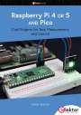 Günter Spanner: Raspberry Pi 4 OR 5 AND Pico, Buch