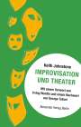Keith Johnstone: Improvisation und Theater, Buch