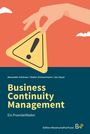 „Business Continuity Management: Ein Praxisleitfaden“ von Alexander Schinner, Stefan Zimmermann, Jan Hoyer. Ein Hand hält ein Warnschild.