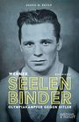 "BERND-M. BEYER, WERNER SEELENBINDER, BIOGRAFIE, OLYMPIAKÄMPFER GEGEN HITLER". Schwarz-Weiß-Foto eines Athleten.