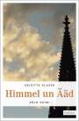 Brigitte Glaser: Himmel un Ääd, Buch