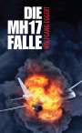 Wolfgang Eggert: Die MH17-Falle, Buch
