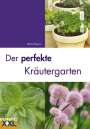 David Squire: Der perfekte Kräutergarten, Buch