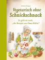 Elisabeth Bangert: Vegetarisch ohne Schnickschnack, Buch