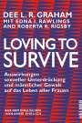 Dee L. R. Graham: Loving to Survive, Buch