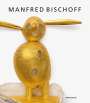 Liesbeth den Besten: Manfred Bischoff, Buch