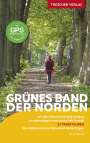 Anne Haertel: TRESCHER Reiseführer Grünes Band - Der Norden, Buch