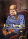 Juliana Weitlaner: Franz Joseph I, Buch