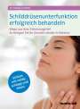 Andrea Flemmer: Schilddrüsenunterfunktion erfolgreich behandeln, Buch