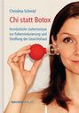 Christina Schmid: Chi statt Botox, Buch