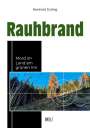 Reinhold Dullnig: Rauhbrand, Buch