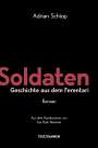 Adrian Schiop: Soldaten, Buch