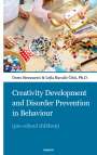 Ph. D. Doris Stevanovi¿ & Lejla Kurali¿-¿i¿i¿: Creativity Development and Disorder Prevention in Behaviour, Buch
