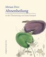 „Miriam Drev, Ahnenheilung, in der Übersetzung von Ivana Kampuš.“ Zeichnung von Blättern und botanischen Elementen.