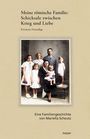Mariella Scheutz: Meine römische Familie: Schicksale zwischen Krieg und Liebe (Erweiterte Neuauflage), Buch