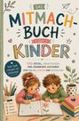 Lisa Hofer: Das Mitmachbuch für Kinder:, Buch