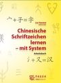 Yanmei Liu: Chinesische Schriftzeichen lernen - mit System - Arbeitsbuch, Buch