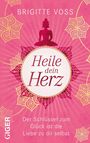 Brigitte Voss: Heile dein Herz, Buch