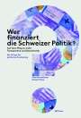 Peter Buomberger: Wer finanziert die Schweizer Politik?, Buch