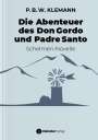 P. B. W. Klemann: Die Abenteuer des Don Gordo und Padre Santo, Buch